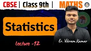 Class 9th | STATISTICS | Exemplar Ex- 14.4 (Q.-7 to 12) | Lec-12 | Vikram Bhaiya