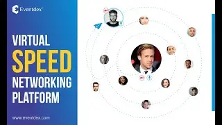 Speed Networking Software for Events | Eventdex Smart Networking Platform #SpeedNetworking #Eventdex
