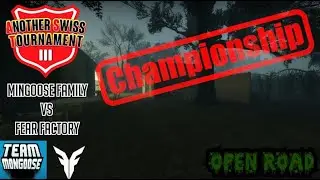 Another Swiss Tournament 3 - Championship Match - Mingoose Family vs Fear Factory