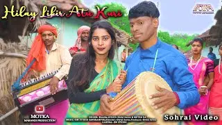 HILAY LIKIR ATU KURI || NEW SOHRAI VIDEO || MOTKA & SABINA PROMO VIDEO 2023-2024