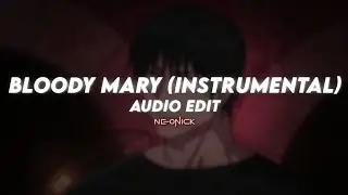 bloody mary (instrumental) - lady gaga | edit audio