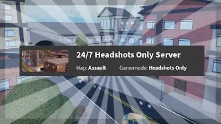 24/7 Gamemode Servers! (Roblox Arsenal)