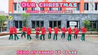 OUR CHRISTMAS - LINE DANCE || Choreo by Theresia (INA) - November 2025