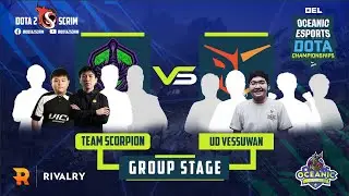 Team Scorpion vs UD Vessuwan - Oceanic Esports Dota Championships - Group Stage - B02