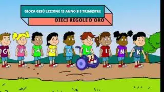 GIOCA GES&Ugrave; LEZIONE 13 ANNO B 3 TRIMESTRE 