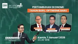 Pertumbuhan Ekonomi: Tahun Baru, Optimisme Baru I Economic with Rully Kurniawan