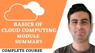 2.9 Basics of Cloud Computing | Module Summary