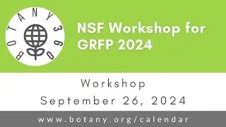 Botany360: NSF Workshop for GRFP 2024