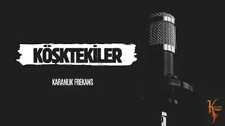 K&ouml;şktekiler |Karanlık Frekans |#radyotiyatrosu #podcast #film #polisiye