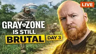 Army Vet Back in Gray Zone — Day 3 | Still Learning LIVE