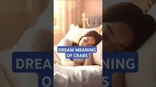 DREAM MEANING OF CRABS... WHAT IS THE DREAM MEANING OF CRABS... #dreammeaning #crab