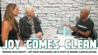 &ldquo;Bernie Was Right&rdquo;: Joy Reid Comes Clean In Interview With Krystal & Kyle