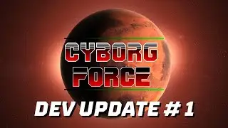 Cyborg Force - Development Update #1 - New Neo Game coming 2023
