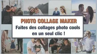 Comment faire un collage photo avec +370 mod&egrave;les fantastiques
