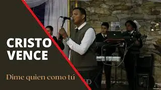 Cristo Vence _ Dime quien como t&uacute;