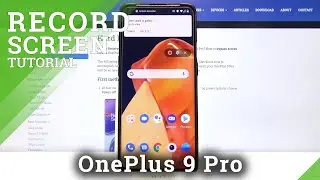 How to Record Screen in OnePlus 9 Pro &ndash; Catch Fleeting Content