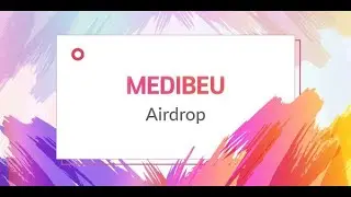 MEDIBEU AIRDROP - Получите 3000 MDB Tokens (48$) / Криптовалюта бесплатно / Crypto Free