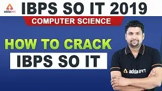 IBPS SO 2019 | Computer Science | How to Crack IBPS SO IT