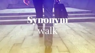 WORD SKILL//SYNONYMS//WALK//