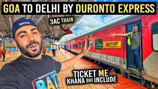Goa To Delhi By Train | Duronto Express Train | 3Ac Train