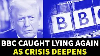 BBC СНОВА попалась. Кризис УГЛУБЛЯЕТСЯ с новыми разоблачениями: BBC вынуждена извиниться перед Тр...