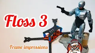 Floss 3.0 Drone Racing Frame