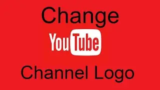 How to Change Youtube Channel Logo|Urdu|Daniyal Tech&Tips