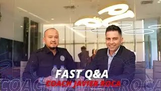 FAST QnA: COACH JAVIER ROCA