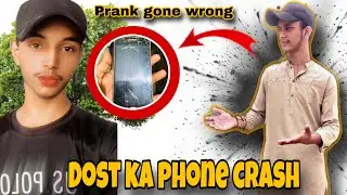 Dost ka phone crash ho gaya 😔🥰 ll prank gone wrong 😑 Basit khan yt