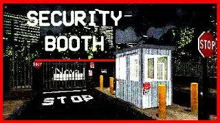 Security booth | Itch.io horror game | ending 1