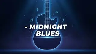 Midnight Blues | Smooth Blues for Calm and Focus