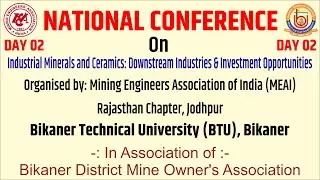 NATIONAL CONFERENCE Industrial Minerals & Ceramics: Downstream Industries & Investment Opportunities