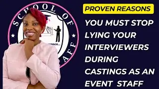 AVOID LYING TO YOUR INTERVIEWER DURING USHERING CAST