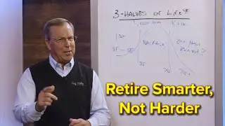 The 3 Halves of Life: Retirement Money Secrets