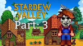 Stardew Valley Part 3: WHAT IS THAT CREATURE!!! (FINAL)