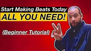 How To Start Making Beats Today | What To Buy Day One (Beginner Tutorial) 2022