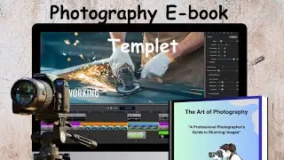 The Art of Photography: Professional E-Book Template for Photographers 2024