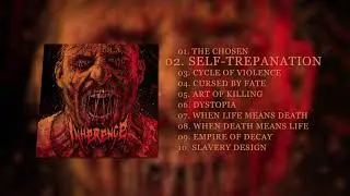 INHERENCE - SELF-TREPANATION