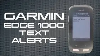 Garmin Edge 1000 Text Alerts