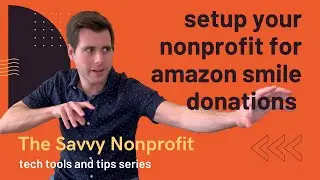 What is Amazon Smile and How Should My Nonprofit Use It?