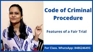 Features of a Fair Trial | Code of Criminal Procedure KSLU Complete Notes | CrPC Easy Explanation