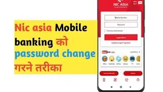 How to change Nic asia Mobile banking password in nepali #nicasia #nicasiabank#mobilebanking