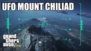 New UFO Location MOUNT CHILIAD - How To Find The UFO? - | GTA 5 ONLINE