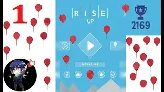 Rise UP Points-High Score 2169 Explicaci&oacute;n niveles Tutorial Parte 1 Android/IOS JhoSeSaRo