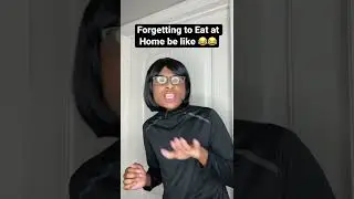 Forgetting to eat at home be like #comedy #viral #skits #relatable #shorts #roydubois