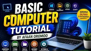 Computer Basic Tutorial By Afaan Oromoo in Dire Dawa University | Fuad Techno 