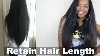 How To Retain Your Hair Length | Natural Hair