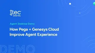 How Pega + Genesys Cloud Improve Agent Experience | Agent Desktop Demo 2025