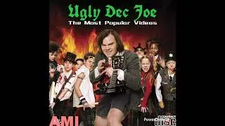 UGLY DEC JOE - IT&rsquo;S A LONG WAY TO THE TOP (AUDIO)