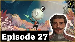 The Outer Worlds 2 | Episode 27 | Zyranium Manufactory VII